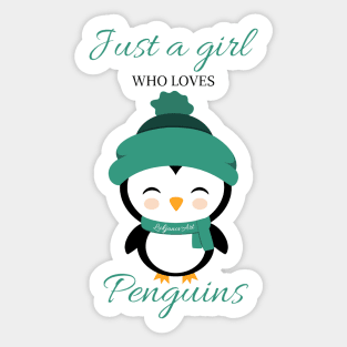 Just a girl who loves penguins - Winter Sticker